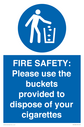fire-safety-please-use-the-buckets-provided-to-dispose-of-your-cigarettes~